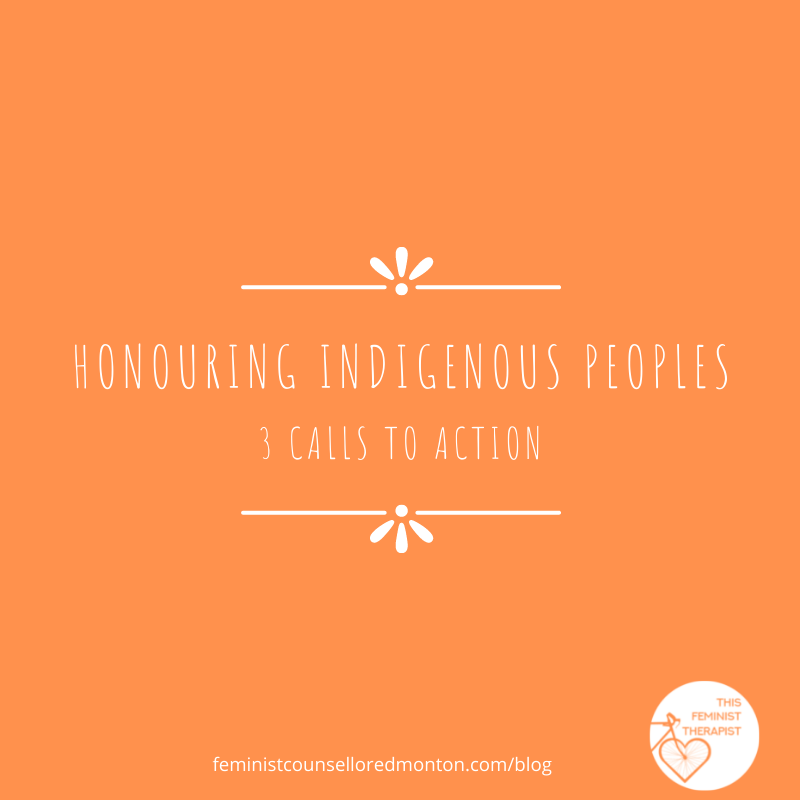 Honouring Indigenous Peoples: 3 calls to action